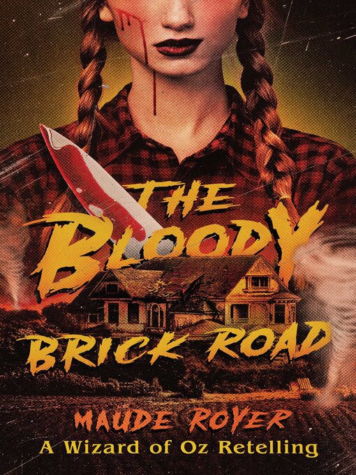 Title details for The Bloody Brick Road by Maude Royer - Available